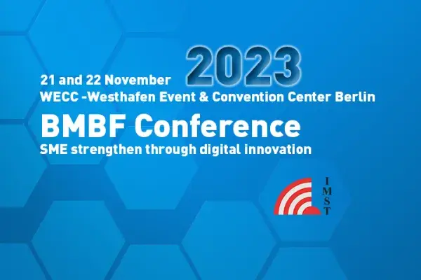 IMST at the BMBF SME-Conference 2023